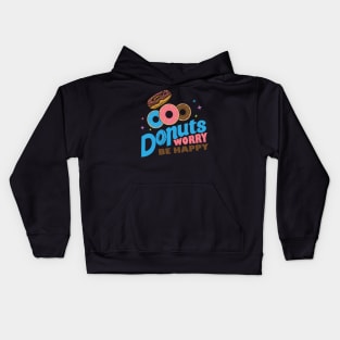 Donut Worry Be Happy Kids Hoodie